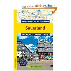 Bruckmanns Motorradf�hrer Sauerland: Roadbooks � Karten � Tipps