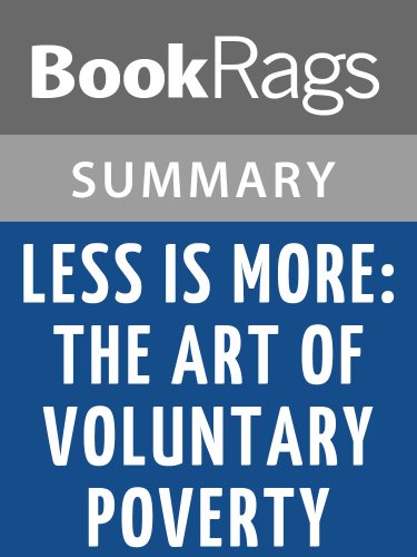 Less Is More: The Art of Voluntary Poverty by Goldian VandenBroeck l Summary & Study Guide