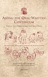 Along the oral-written continuum : types of texts, relations, and their implications