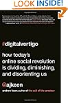 Digital Vertigo: How Today's Online S...