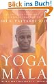 Yoga Mala: The Original Teachings of Ashtanga Yoga Master Sri K. Pattabhi Jois