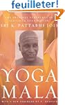 Yoga Mala: The Original Teachings of...