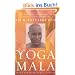 Yoga Mala: The Original Teachings of Ashtanga Yoga Master Sri K. Pattabhi Jois