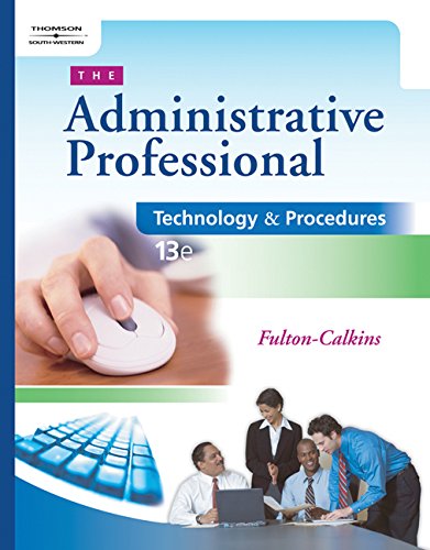 Bundle: The Administrative Professional: Technology & Procedures (with CD-ROM), 13th + Mastering Applications in the Real World: Discipline-Specific ... for Microsoft Office 2007, Introductory, 2nd