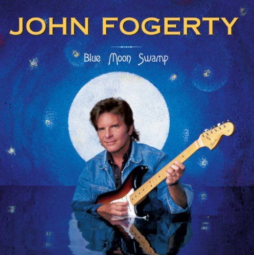John Fogerty - Blue Moon Swamp [Bonus Tracks] - Zortam Music
