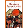Manchmal leben wir schon