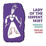 Lady of the Serpent Skirt