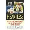 Heartless: The True Story of Neil Entwistle and the Cold Blooded Murder of his Wife and Child