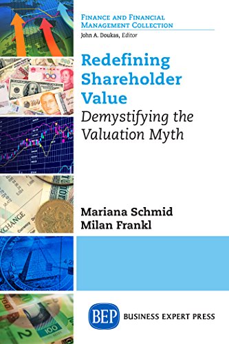 Redefining Shareholder Value: Demystifying the Valuation Myth