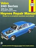 Volvo 240 Series: 1976 Thru 1993 All Gasoline Engine Models (Haynes Repair Manual) (Haynes Manuals) (Haynes Repair Manuals)