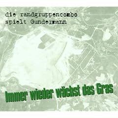 Immer Wieder W�chst das Gras