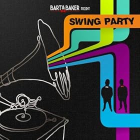 Swing Party (Bart & Baker present)