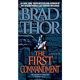 The First Commandment: A Thriller ~ Brad Thor