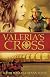 Valeria's Cross
