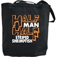 Canvas Tote Bag Black " Half Man , Half Striped Shrimpfish " Animals