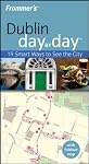 Frommer's Dublin Day by Day (Frommer's Day By Day Series)