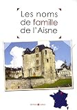 Les noms de famille de l'Aisne