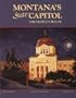 Montana's State Capitol: The People's House
