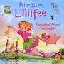 Prinzessin Lillifee. Das Original-H�rspiel zum Kinofilm