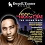 David E. Talbert Presents Love in The Nick of Tyme, The Soundtrack