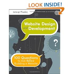 Website Design and Development: 100 Questions to Ask Before Building a Website