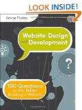 Website Design and Development: 100 Questions to Ask Before Building a Website
