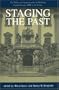 Staging the Past: The Politics of Commemoration in Habsburg Central Europe, 1848 to the Present (Central European Studies) (Starmont Pulp and Dime Novel Studies)