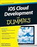IOS Cloud Development For Dummies (For Dummies (Computer/Tech))