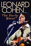 Leonard Cohen: The Early Years