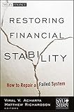 Restoring financial stability : how to repair a failed system