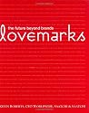 Lovemarks: The Future Beyond Brands
