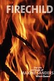 Fire Child: The life & Magic of Maxine Sanders 'Witch Queen'