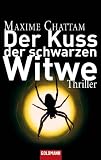 Der Kuss der Schwarzen Witwe: Thriller