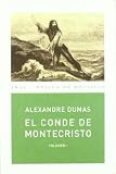 El conde de montecristo / The Count of Monte Cristo (Spanish Edition)