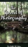The Spirit Of Photography