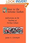 Advice to Serious Seeker: Meditations...