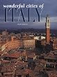Wonderful Cities of Italy