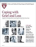 Coping with grief and loss : a guide to healing when mourning the death of a loved one