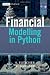 Financial Modelling in Python (The Wiley Finance Series)