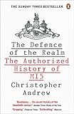 The defence of the realm : the authorized history of MI5