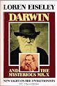 Darwin and the Mysterious Mr. X: New Light on the Evolutionists (A Harvest/HBJ book)