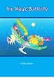 The  Magic Butterfly: and Other Tales