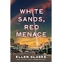 White Sands, Red Menace by Ellen Klages