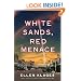 White Sands, Red Menace