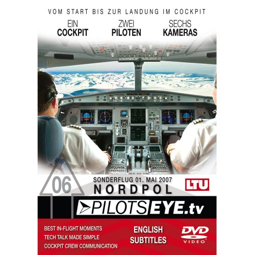 PilotsEYE.tv | NORDPOL - Sonderflug | A 330 | DVD | Cockpitflight LTU Airbus A330-200