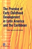 The promise of early childhood development in Latin America and the Caribbean