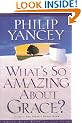 What's So Amazing About Grace?