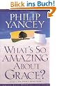 What's So Amazing about Grace?