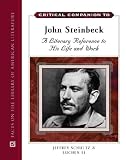 Critical Companion To John Steinbeck : A Literary  Reference To His Life And Work
