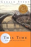This Time: New and Selected Poems [First Edition]